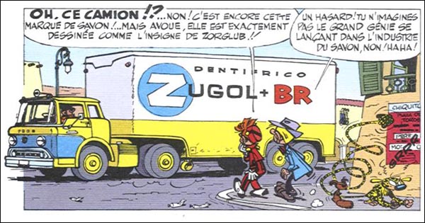 Le camion Zugol  ©Dupuis Franquin - L'ombre du Z